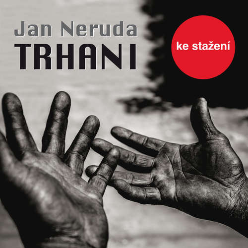 Audiokniha Trhani - Jan Neruda - Luděk Munzar Audiokniha Trhani - Jan Neruda - Luděk Munzar