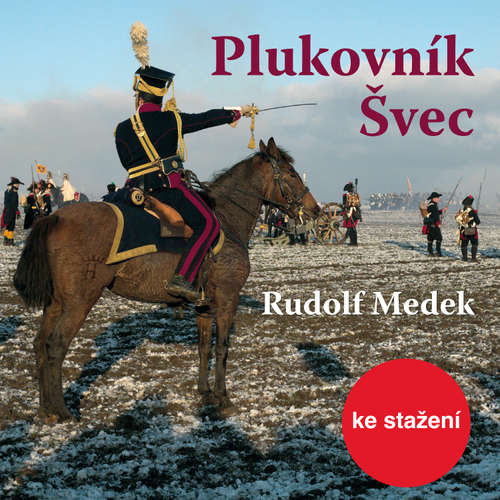 Audiokniha Plukovník Švec - Rudolf Medek - Igor Bareš