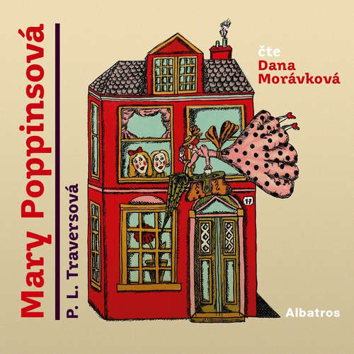 Audiokniha Mary Poppinsová - P. L. Traversová - Dana Morávková