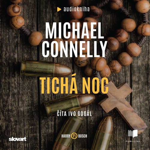 Audiokniha Tichá noc - Michael Connelly - Ivo Gogál Audiokniha Tichá noc - Michael Connelly - Ivo Gogál