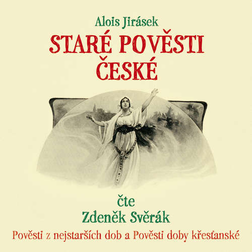 Audiokniha Staré pověsti české - Alois Jirásek - Zdeněk Svěrák Audiokniha Staré pověsti české - Alois Jirásek - Zdeněk Svěrák