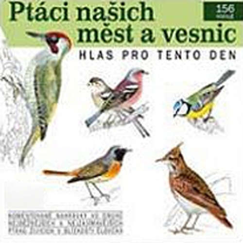 Audiokniha Ptáci našich měst a vesnic - Pavel Pelz - Rôzni Interpreti Audiokniha Ptáci našich měst a vesnic - Pavel Pelz - Rôzni Interpreti