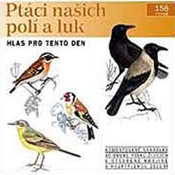 Audiokniha Ptáci našich polí a luk - Pavel Pelz - Rôzni interpreti