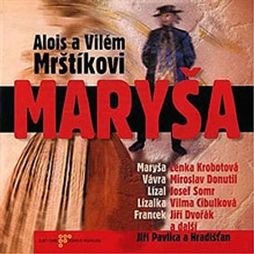 Audiokniha Maryša - Alois Mrštík - Josef Somr Audiokniha Maryša - Alois Mrštík - Josef Somr