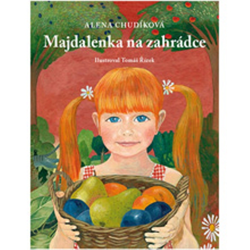 Majdalenka na zahrádce - Alena Chudíková (Audiokniha) Majdalenka na zahrádce - Alena Chudíková (Audiokniha)