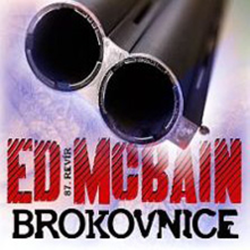 Brokovnice - Ed McBain (Audiokniha) Brokovnice - Ed McBain (Audiokniha)