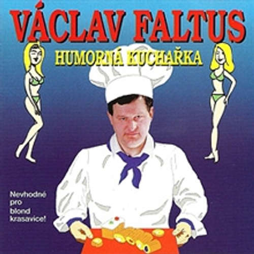 Audiokniha Humorná kuchařka - Václav Faltus - Václav Faltus Audiokniha Humorná kuchařka - Václav Faltus - Václav Faltus
