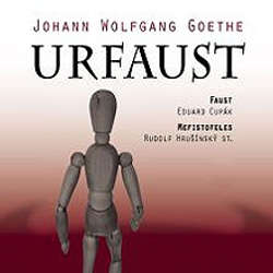 Audiokniha Urfaust - Johann Wolfgang von Goethe - Rudolf Pellar