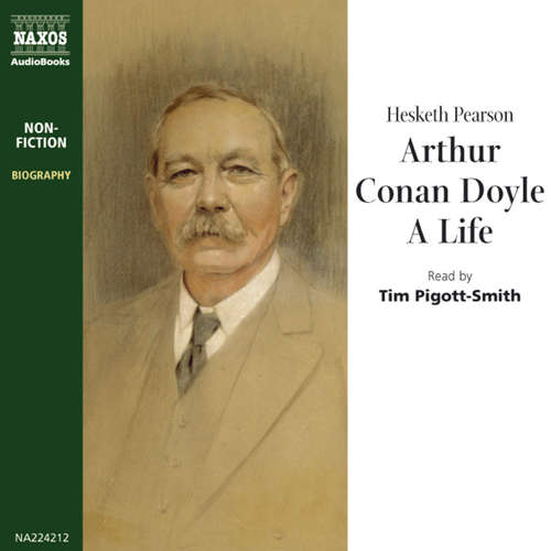 Audiobook Arthur Conan Doyle, A Life (EN) - Hesketh Pearson - Tim Pigott-Smith