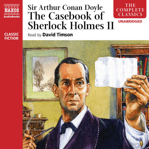 Audiobook The Casebook of Sherlock Holmes II (EN) - Arthur Conan Doyle - David Timson