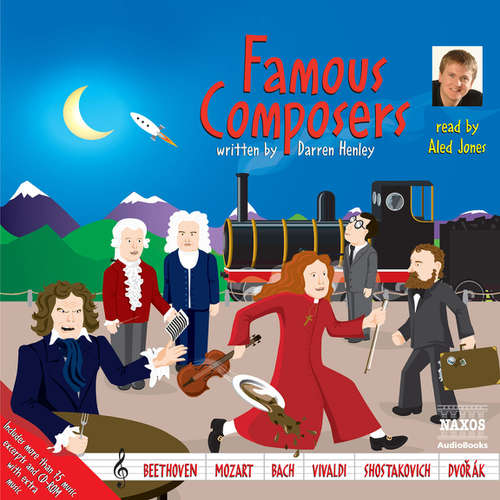 Audiobook Famous Composers (EN) - Darren Henley - Aled Jones Audiobook Famous Composers (EN) - Darren Henley - Aled Jones
