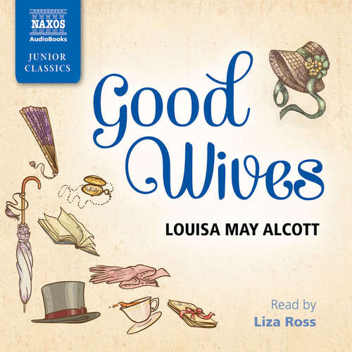 Audiobook Good Wives (EN) - Louisa May Alcott - Liza Ross