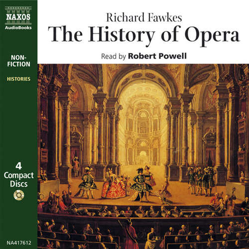 Audiobook The History of Opera (EN) - Richard Fawkes - Robert Powell Audiobook The History of Opera (EN) - Richard Fawkes - Robert Powell