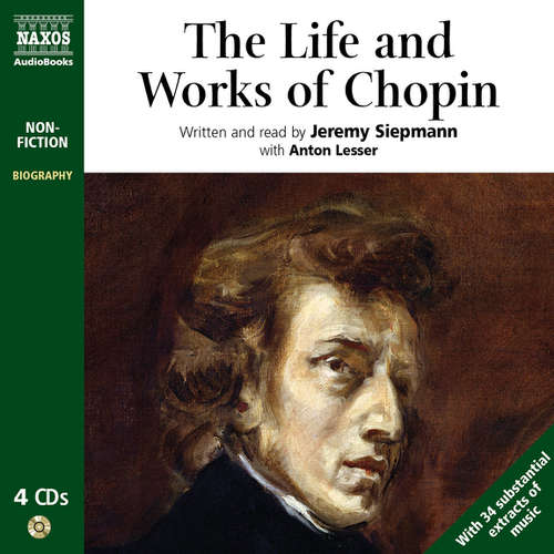 Audiobook The Life and Works of Chopin (EN) - Jeremy Siepmann - Jeremy Siepmann Audiobook The Life and Works of Chopin (EN) - Jeremy Siepmann - Jeremy Siepmann