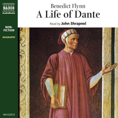 Audiobook A Life of Dante (EN) - Benedict Flynn - John Shrapnel