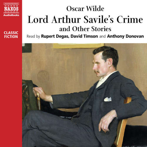 Audiobook Lord Arthur Savile’s Crime and Other Stories (EN) - Oscar Wilde - Rupert Degas