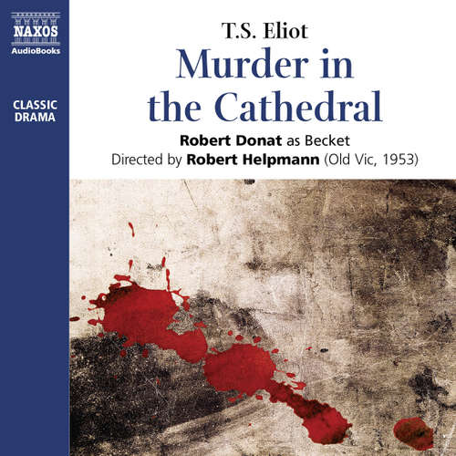 Audiobook Murder in the Cathedral (EN) - T. S. Eliot - Robert Donat
