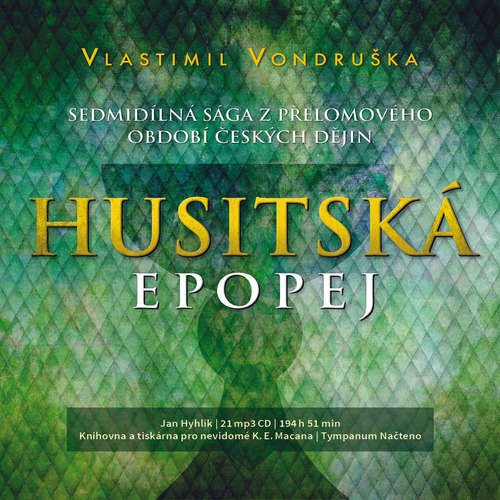 Audiokniha Husitská epopej - Komplet - Vlastimil Vondruška - Jan Hyhlík Audiokniha Husitská epopej - Komplet - Vlastimil Vondruška - Jan Hyhlík