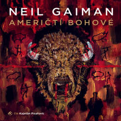 Audiokniha Američtí bohové - Neil Gaiman - Kajetán Písařovic