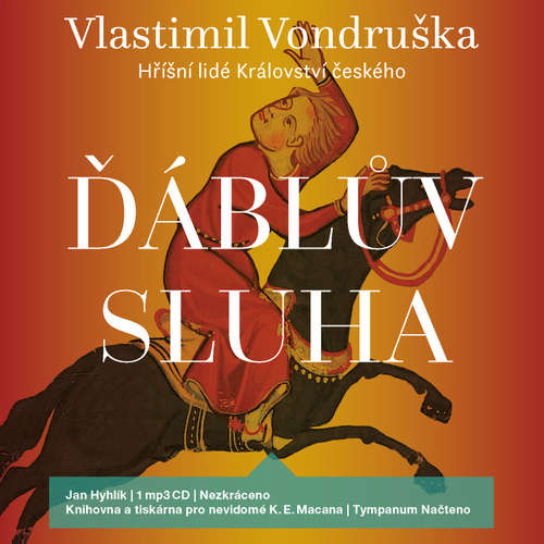Audiokniha Ďáblův sluha - Vlastimil Vondruška - Jan Hyhlík Audiokniha Ďáblův sluha - Vlastimil Vondruška - Jan Hyhlík