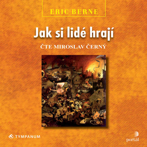 Audiokniha Jak si lidé hrají - Eric Berne - Miroslav Černý