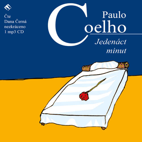 Audiokniha Jedenáct minut - Paulo Coelho - Dana Černá Audiokniha Jedenáct minut - Paulo Coelho - Dana Černá