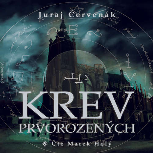 Audiokniha Krev prvorozených - Juraj Červenák - Marek Holý Audiokniha Krev prvorozených - Juraj Červenák - Marek Holý