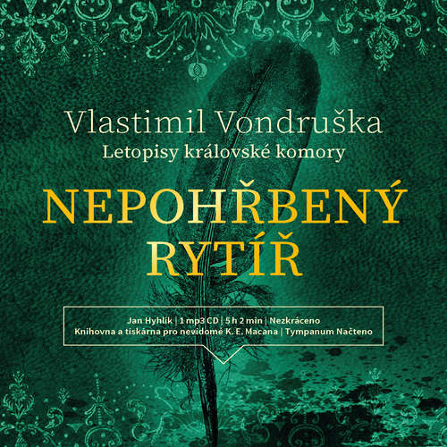 Audiokniha Nepohřbený rytíř - Vlastimil Vondruška - Jan Hyhlík Audiokniha Nepohřbený rytíř - Vlastimil Vondruška - Jan Hyhlík