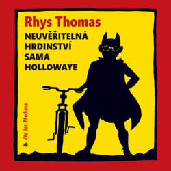 Audiokniha Neuvěřitelná hrdinství Sama Hollowaye - Rhys Thomas - Jan Meduna