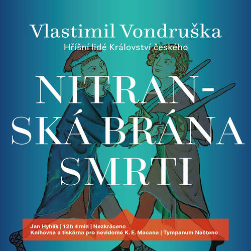 Audiokniha Nitranská brána smrti - Vlastimil Vondruška - Jan Hyhlík