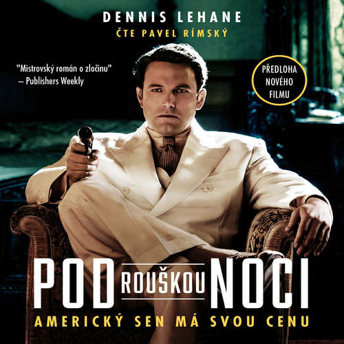 Audiokniha Pod rouškou noci - Dennis Lehane - Pavel Rímský Audiokniha Pod rouškou noci - Dennis Lehane - Pavel Rímský