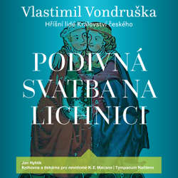 Audiokniha Podivná svatba na Lichnici - Vlastimil Vondruška - Jan Hyhlík