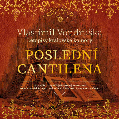 Audiokniha Poslední cantilena - Vlastimil Vondruška - Jan Hyhlík Audiokniha Poslední cantilena - Vlastimil Vondruška - Jan Hyhlík