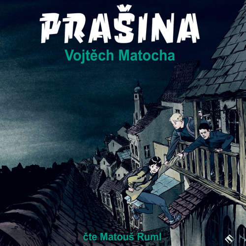 Audiokniha Prašina - Vojtěch Matocha - Matouš Ruml Audiokniha Prašina - Vojtěch Matocha - Matouš Ruml
