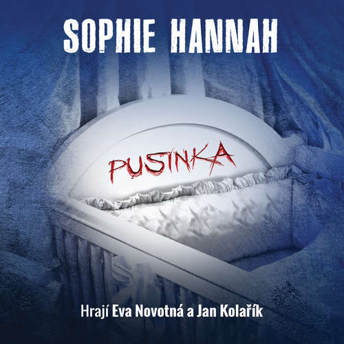 Audiokniha Pusinka - Sophie Hannah - Jan Kolařík Audiokniha Pusinka - Sophie Hannah - Jan Kolařík