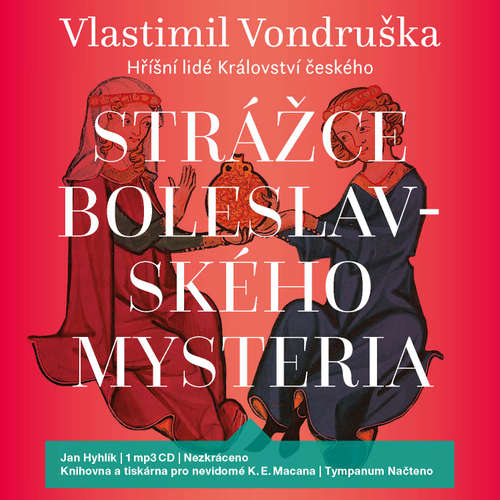 Audiokniha Strážce boleslavského mysteria - Vlastimil Vondruška - Jan Hyhlík Audiokniha Strážce boleslavského mysteria - Vlastimil Vondruška - Jan Hyhlík