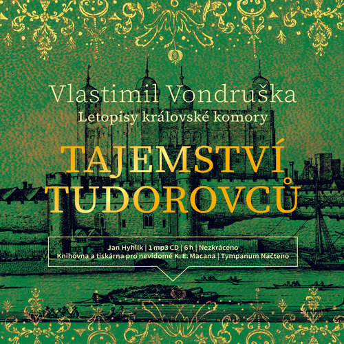Audiokniha Tajemství Tudorovců - Vlastimil Vondruška - Jan Hyhlík Audiokniha Tajemství Tudorovců - Vlastimil Vondruška - Jan Hyhlík