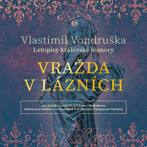 Audiokniha Vražda v lázních - Vlastimil Vondruška - Jan Hyhlík Audiokniha Vražda v lázních - Vlastimil Vondruška - Jan Hyhlík