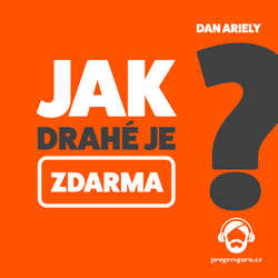 Audiokniha Jak drahé je zdarma - Dan Ariely - Gustav Bubník