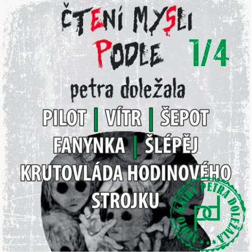 Audiokniha Čtení mysli podle petra doležala 1/4 - Petr Doležal - Radka Švitká Audiokniha Čtení mysli podle petra doležala 1/4 - Petr Doležal - Radka Švitká