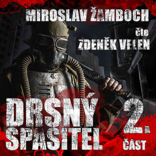 Drsný spasitel 2 (dokončení)