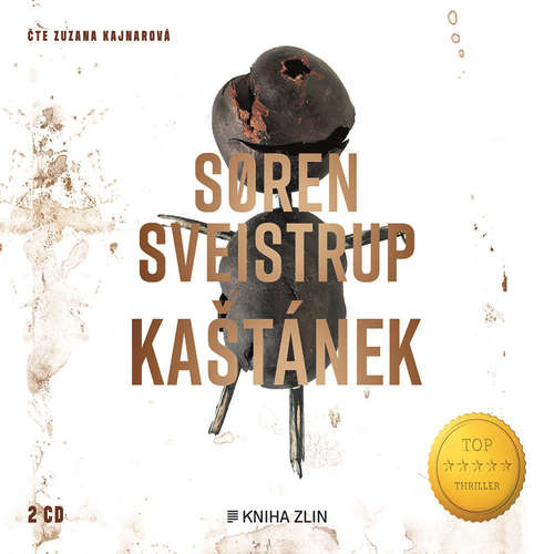 Audiokniha Kaštánek - Soren Sveistrup - Zuzana Kajnarová Audiokniha Kaštánek - Soren Sveistrup - Zuzana Kajnarová