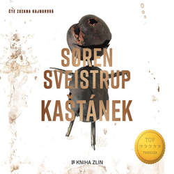 Audiokniha Kaštánek - Soren Sveistrup - Zuzana Kajnarová