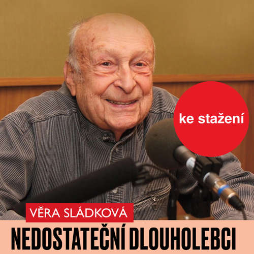 Audiokniha Nedostateční dlouholebci - Věra Sládková - Stanislav Zindulka
