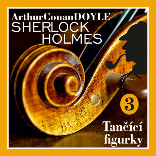 Audiokniha Návrat Sherlocka Holmese 3 - Tančící figurky - Arthur Conan Doyle - Václav Knop Audiokniha Návrat Sherlocka Holmese 3 - Tančící figurky - Arthur Conan Doyle - Václav Knop