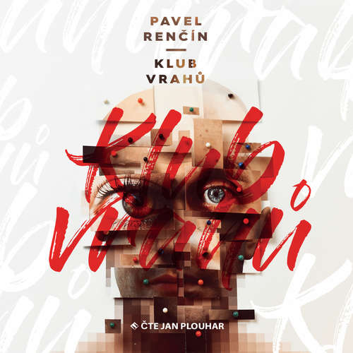 Audiokniha Klub vrahů - Pavel Renčín - Jan Plouhar Audiokniha Klub vrahů - Pavel Renčín - Jan Plouhar