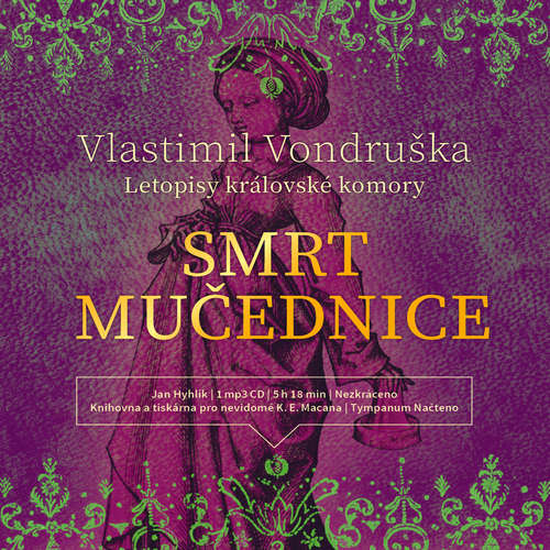 Audiokniha Smrt mučednice - Vlastimil Vondruška - Jan Hyhlík Audiokniha Smrt mučednice - Vlastimil Vondruška - Jan Hyhlík