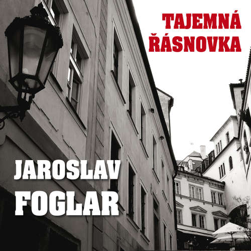 Audiokniha Tajemná Řásnovka - Jaroslav Foglar - Alfred Strejček Audiokniha Tajemná Řásnovka - Jaroslav Foglar - Alfred Strejček