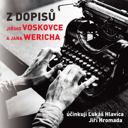 Audiokniha Z dopisů Jiřího Voskovce a Jana Wericha - Jiří Kamen - Lukáš Hlavica