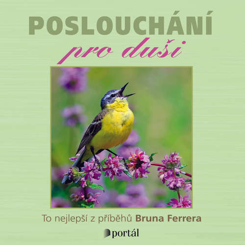 Audiokniha Poslouchání pro duši - Bruno Ferrero - Simona Postlerová Audiokniha Poslouchání pro duši - Bruno Ferrero - Simona Postlerová